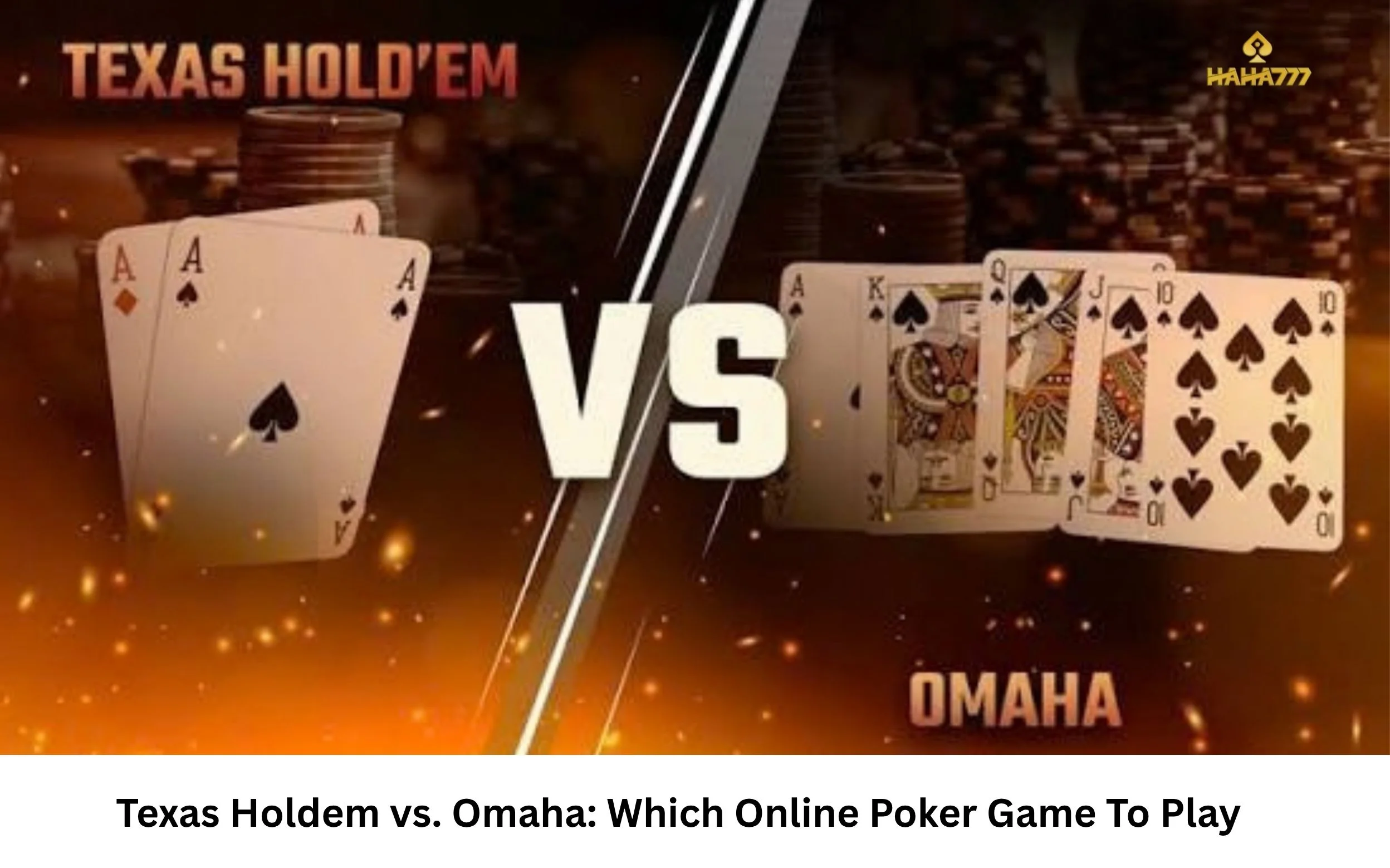 Texas Holdem vs. Omaha