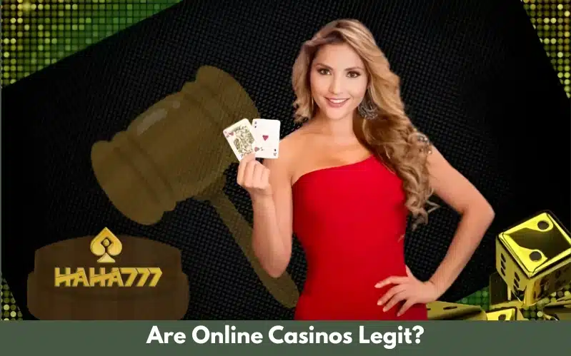 Are Online Casinos Legit