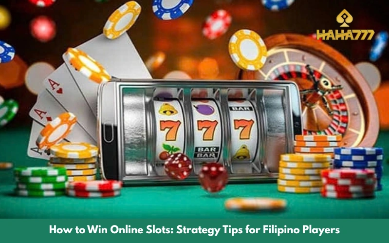 How to Win Online Slots Strategy Tips for Filipino Players