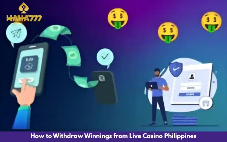 How to Withdraw Winnings from Live Casino Philippines