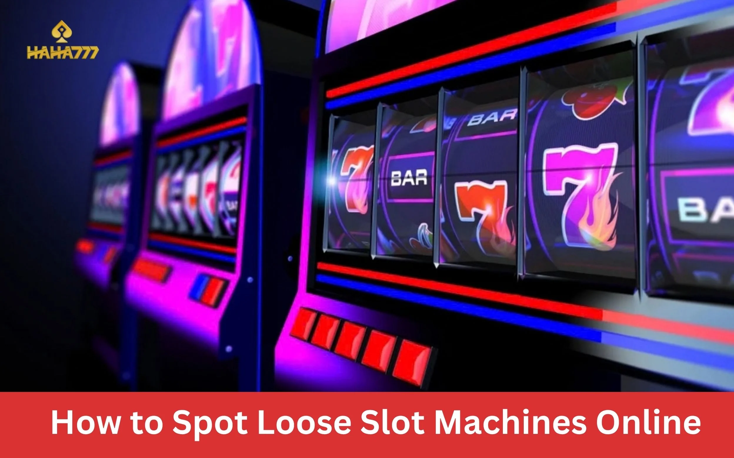 Spot Loose Slot Machines Online