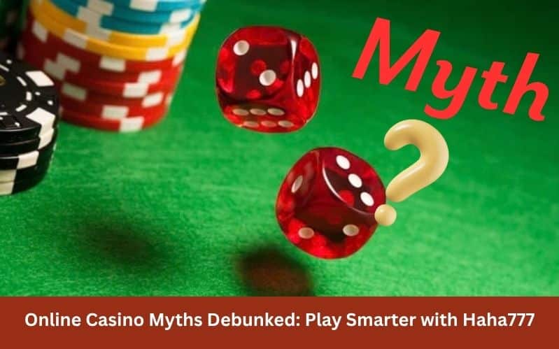 Online Casino Myths