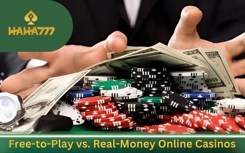 Free-to-Play vs. Real-Money Online Casinos