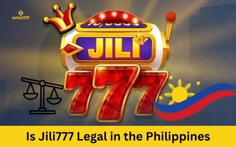 Is Jili777 Legal in the Philippines