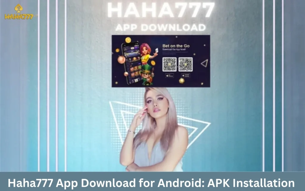 Haha777 App Download
